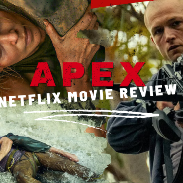 Apex Netflix Movie Review Is It Worth Watching - GO EXPLORE RADIO