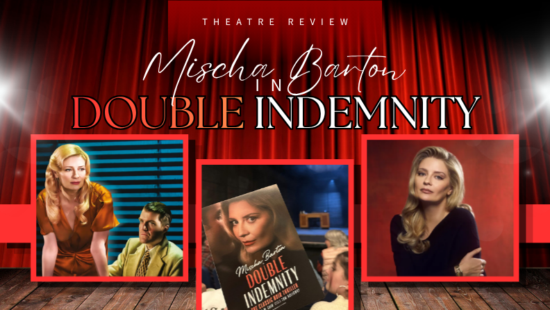 THEATRE REVIEW - DOUBLE INDEMNITY FRONT