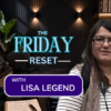 The Friday Reset